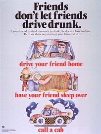 Friends don't let friends drive drunk