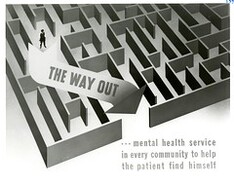 The Way Out: ... mental health service in every community to help the patient find himself