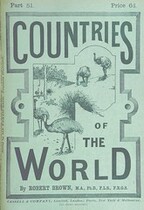 British Library digitised image from page 371 of "The Countries of the World: being a popular description of the various continents, islands, rivers, seas, and peoples of the globe [With plates.]"