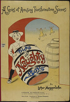 The Tricks of Naughty Boys. (A series of amusing transformation scenes.) - caption: 'Coloured from cover, showing a boy holding a large barrel.'