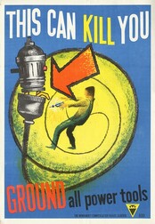 This Can Kill You! safety poster
