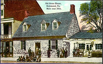 Old Stone House, Richmond, Va. Main near 20th.