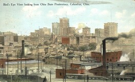 Bird's Eye View looking from Ohio State Penitentiary