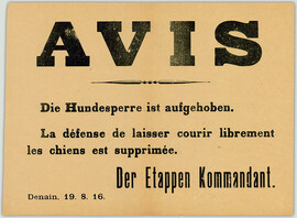 Avis. Die Hundesperre ist aufgehoben. La deÌfense de laisser courir librement les chiens est supprimeÌe