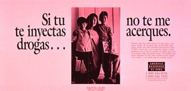 Si tu te injectas drogas... no te me acerques (If you inject drugs... don't get near me)